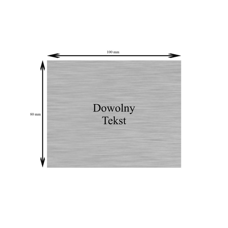 Tabliczka srebrna z dowolną dedykacją 100 mm x 80 mm